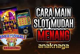 Trik Main Slot Biar Menang